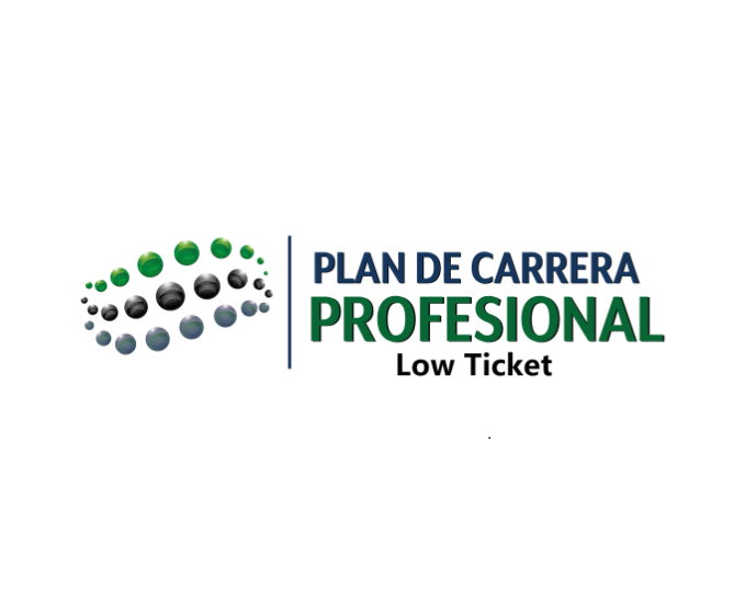 PLAN DE CARRERA PROFESIONAL Low Ticket